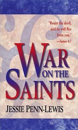 War On The Saints PB - Jessie Penn-Lewis